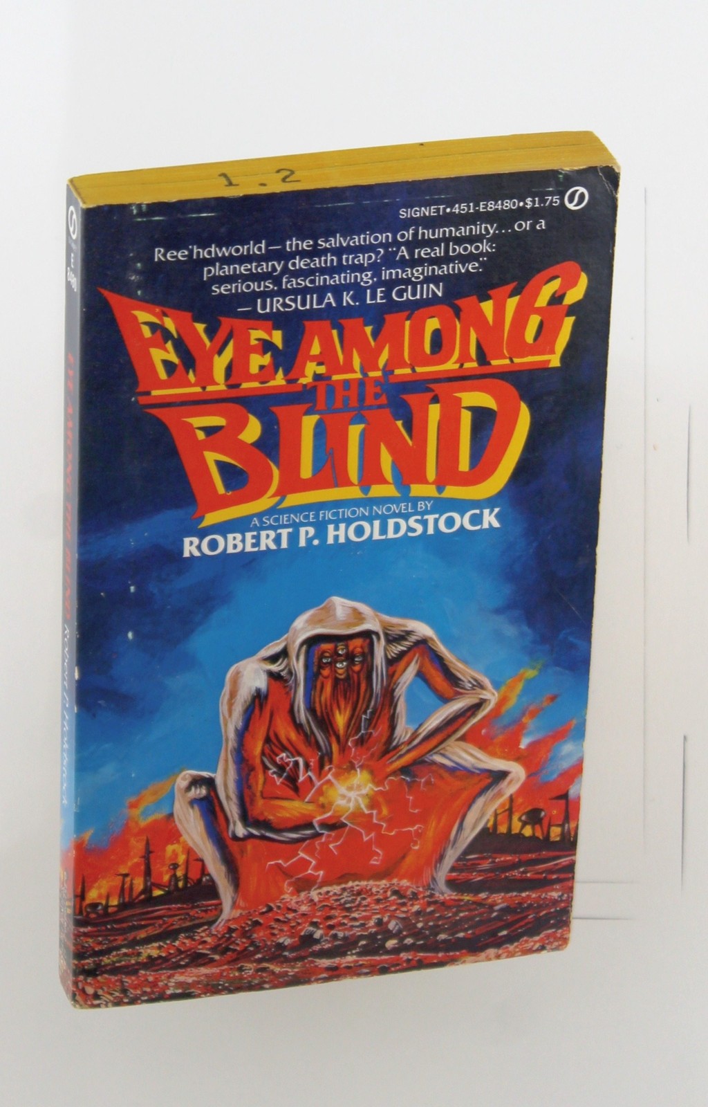 First Edition Eye among the Blind – Holdstock, Robert Signet mass_market Book