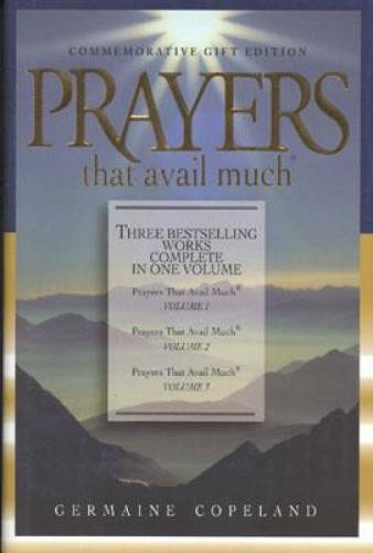 Prayers That Avail Much: Three Bestselling Works Complete in One Volume – GOOD