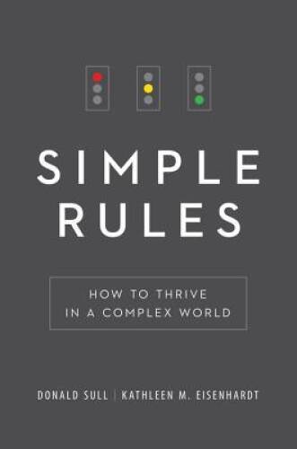 Simple Rules: How to Thrive in a Complex World – Hardcover – VERY GOOD