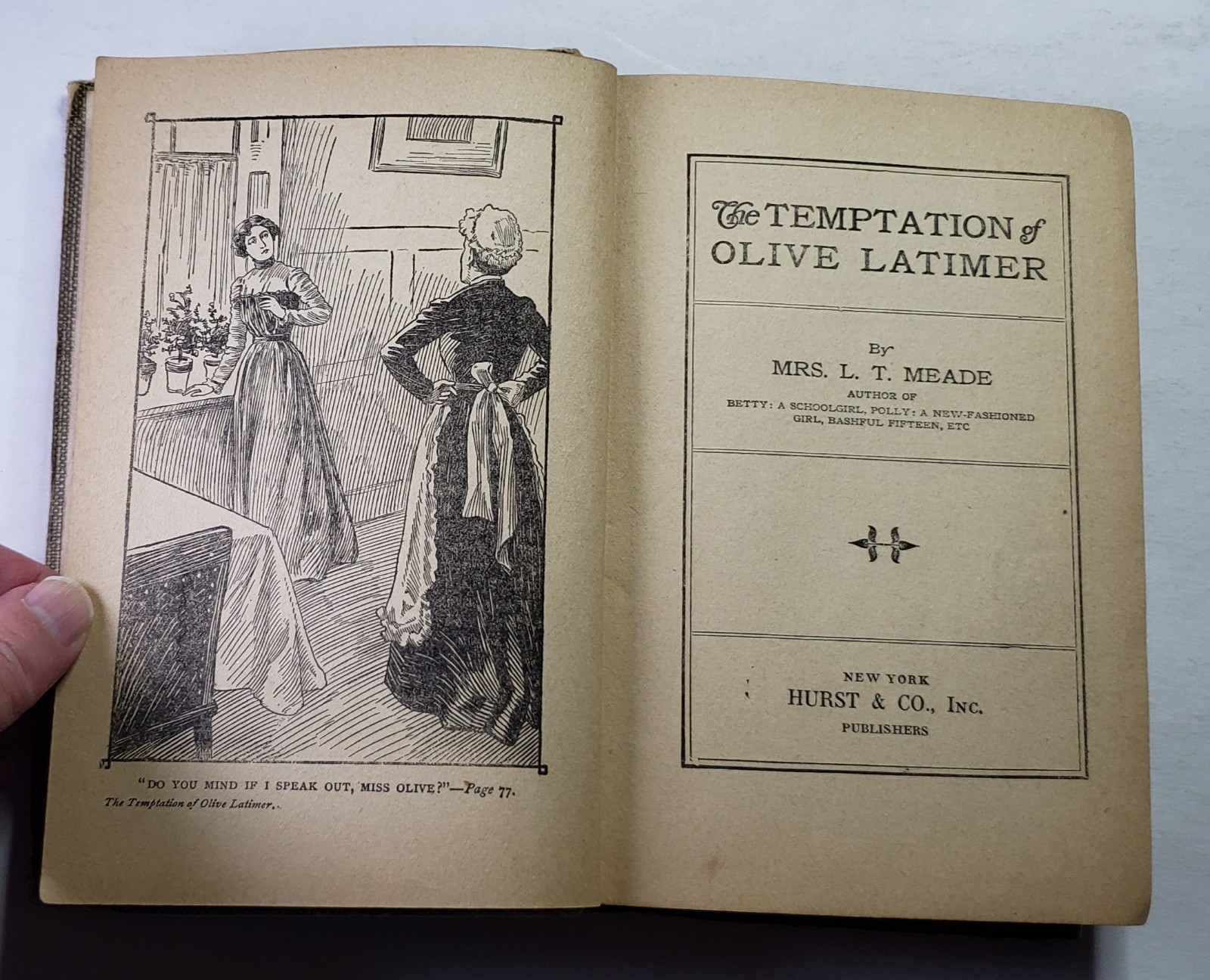 The Temptation of Olive Latimer by Mrs. L. T. Meade 1899 306 pages Hardcover