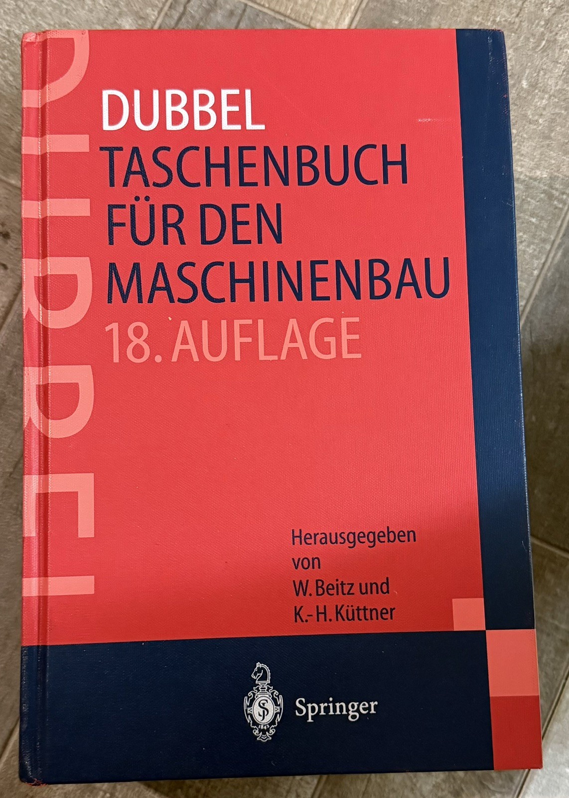 Dubbel: Taschenbuch für den Machinenbau 18.Auflage