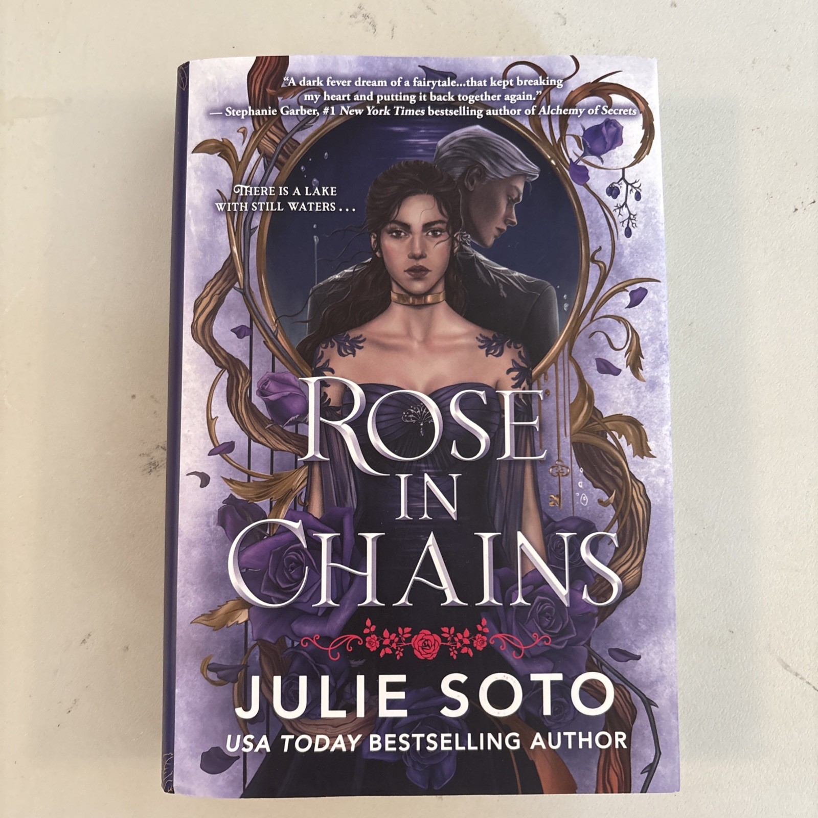 Rose in Chains (Standard Edition) Hardcover Book, by Soto Julie – Very Good