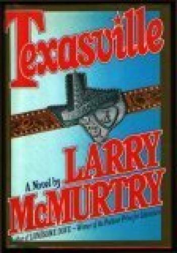 Texasville – Hardcover By Larry McMurtry – GOOD