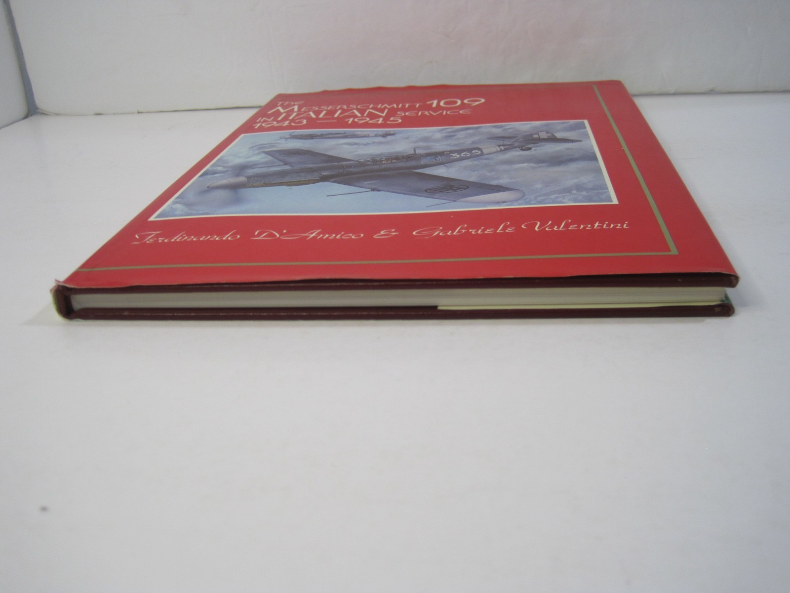 The Messerschmitt 109 in Italian Service 1943-1945 By Ferdinando D’amico HC 1985