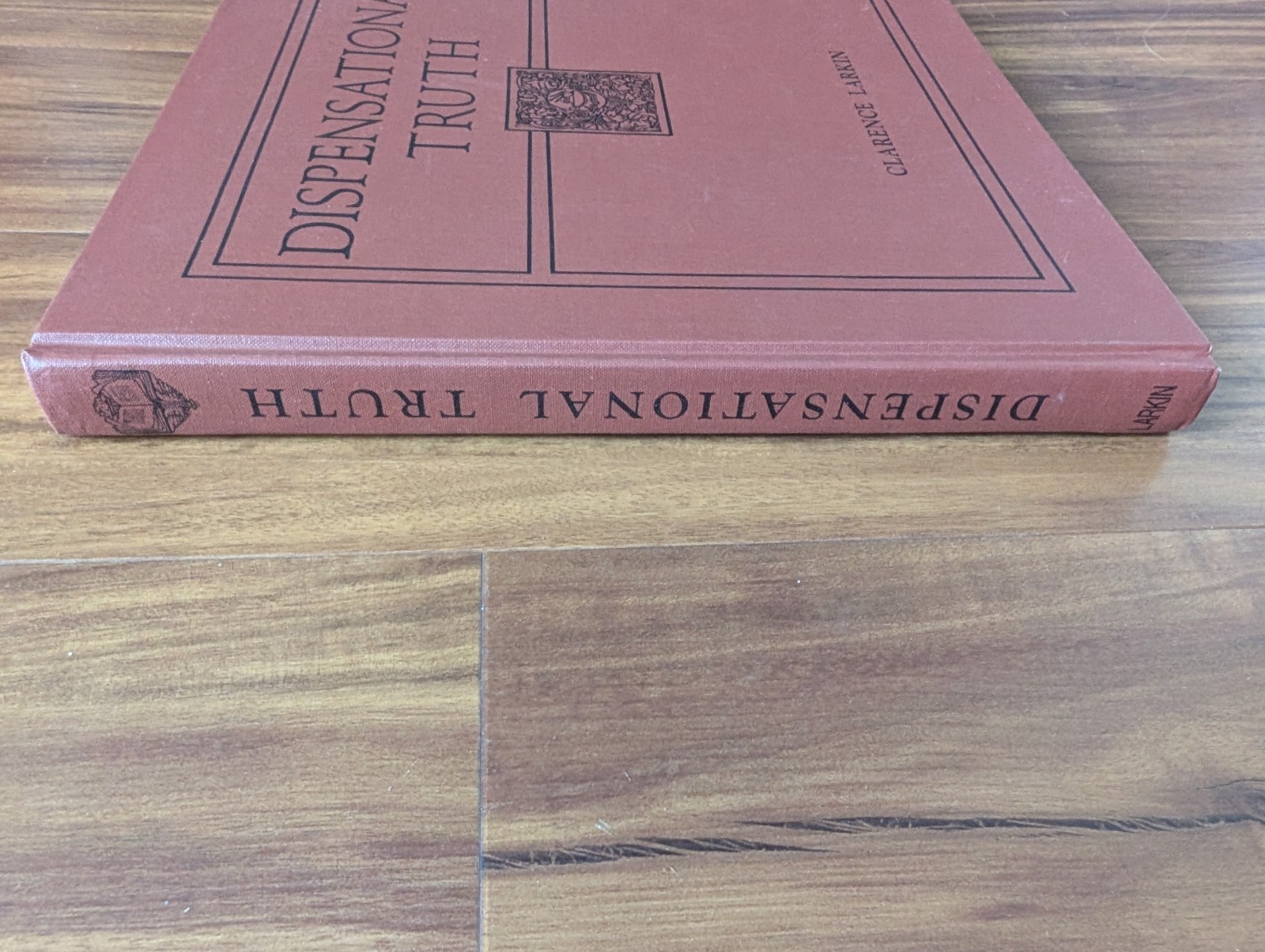 Vintage: Dispensational Truth or God’s Plan and Purpose Clarence Larkin HC