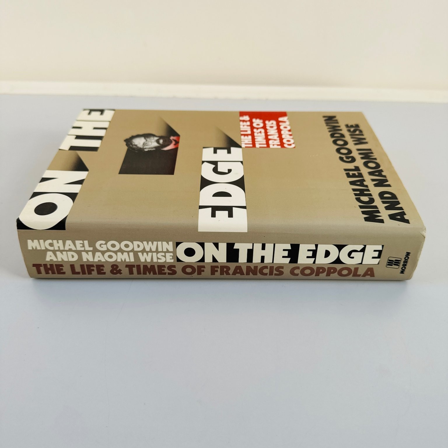 On The Edge Life & Times of Francis Coppola Goodwin Wise 1989 1st Ed Morrow