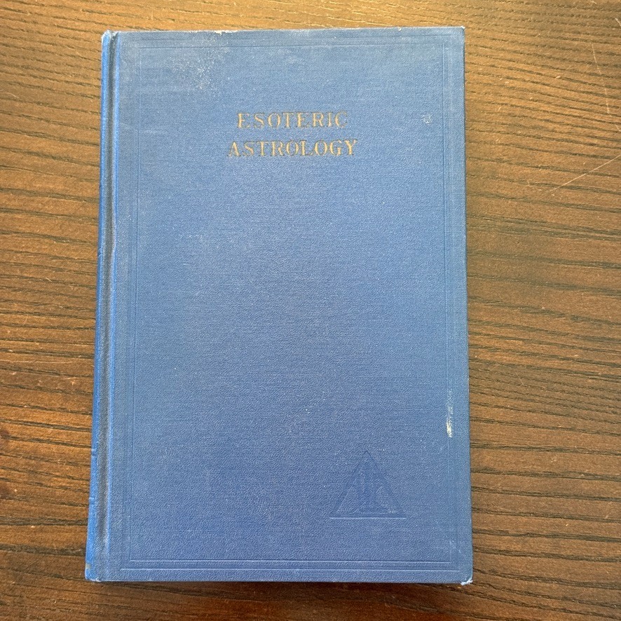 Esoteric Astrology by Alice A. Bailey Lucis Trust HC 1970 Occult Classic