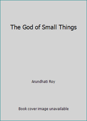 The God of Small Things by Arundhati Roy