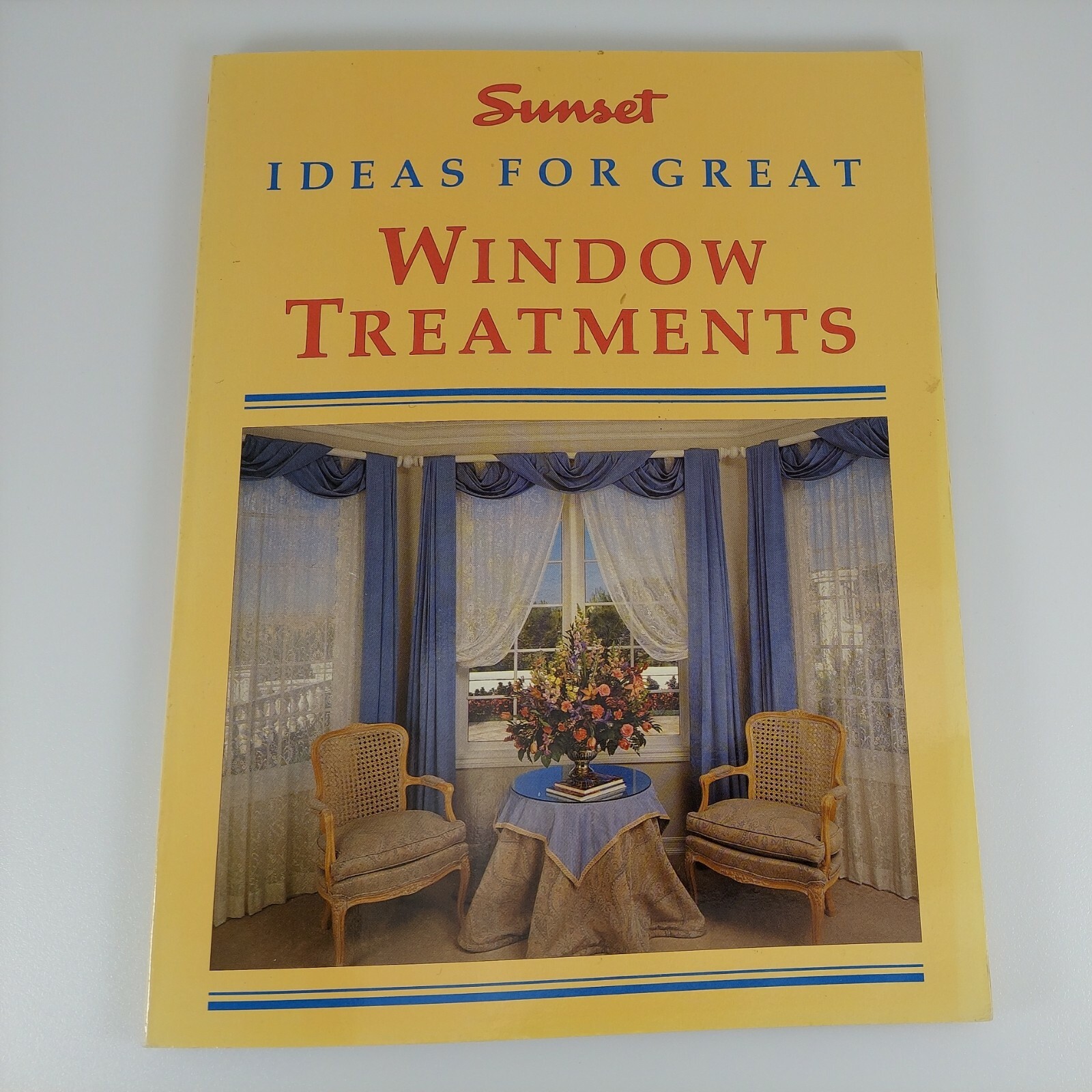 Ideas For Great Window Treatments + Curtains, Draperies & Shades Sunset Books PB