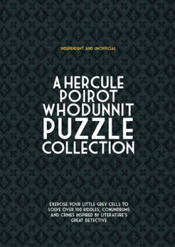 Hercule Poirot Whodunit Puzzles: Exercise Your Little Grey Cells to – VERY GOOD