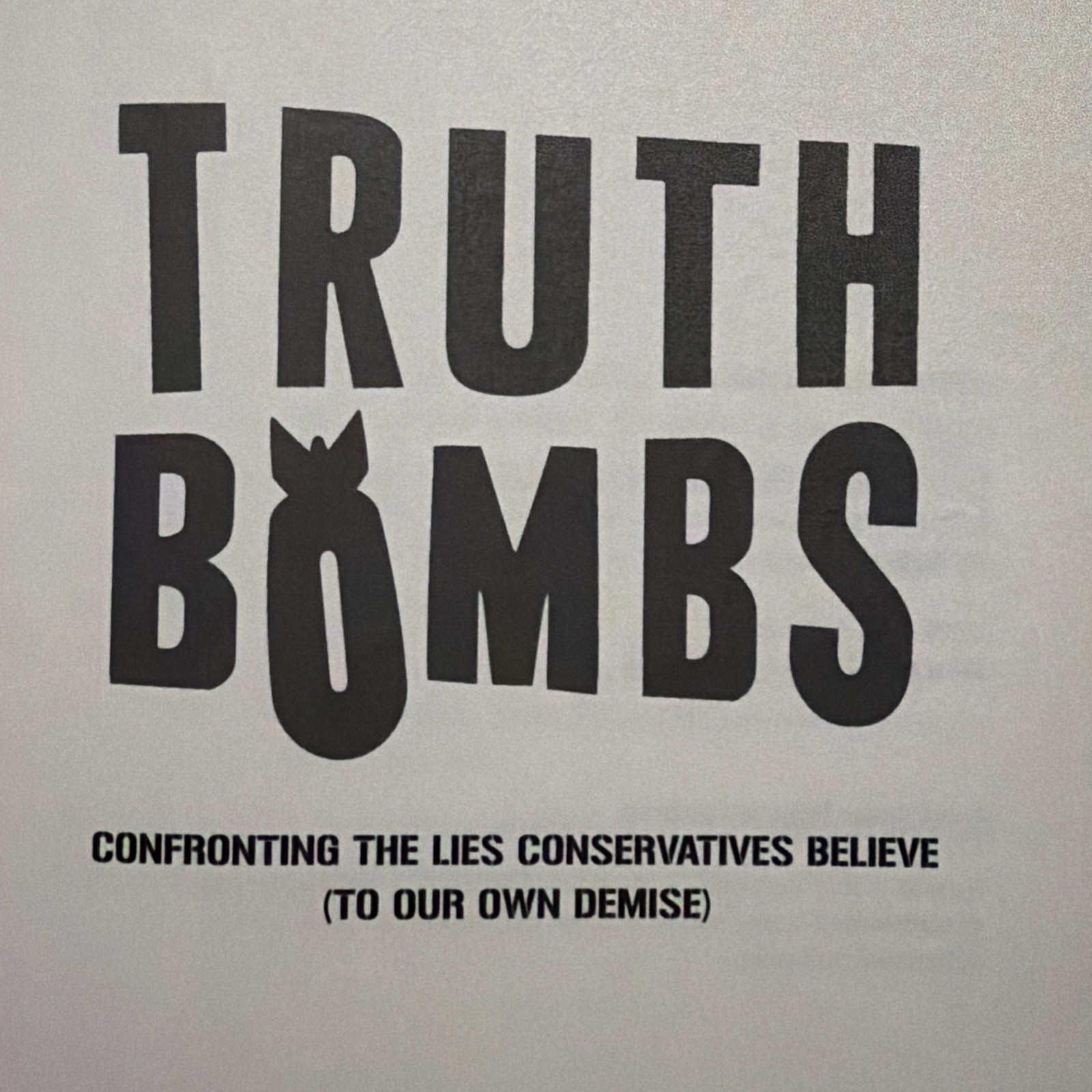 TRUTH BOMBS by Steve Deace, 2019 HCDJ, Post Hill Press