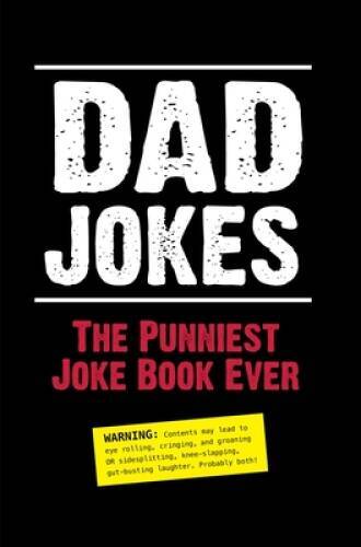 Dad Jokes: The Punniest Joke Book Ever – Paperback – GOOD