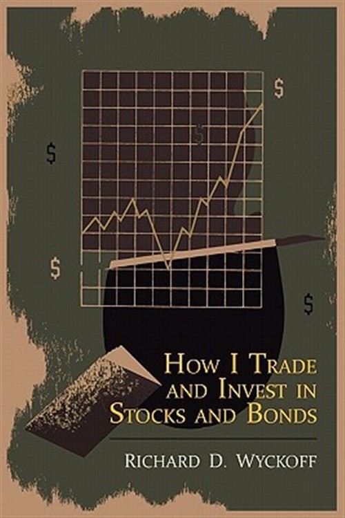 How I Trade And Invest In Stocks and Bonds, Brand New, Free shipping in the US