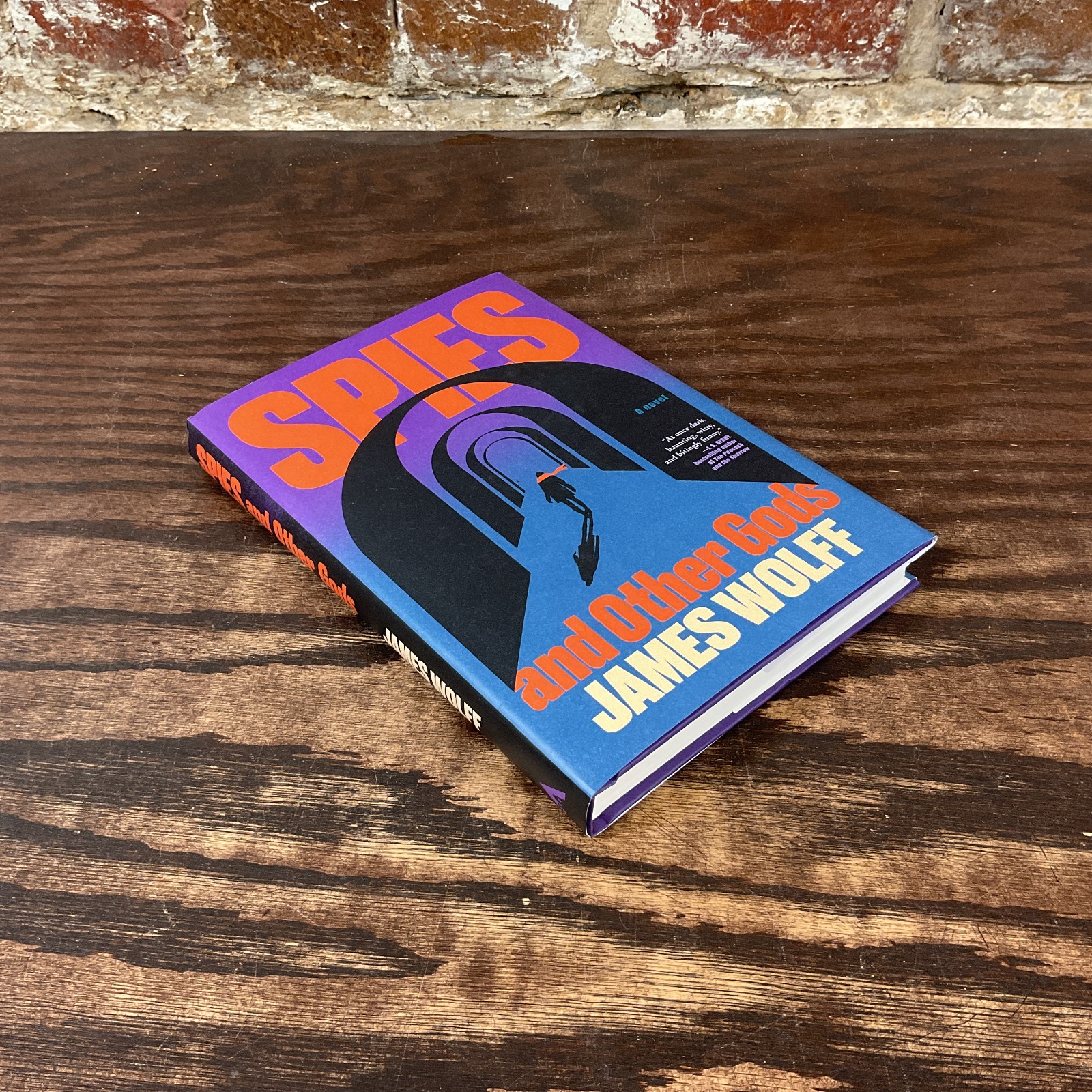 Spies And Other Gods By Wolff, James