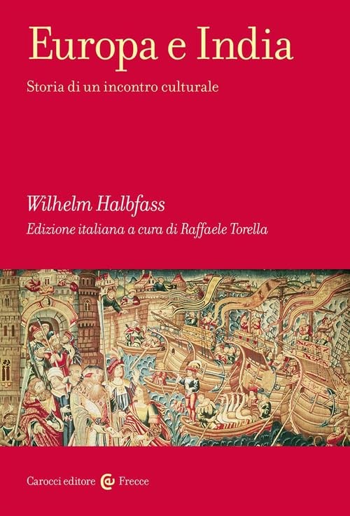 Wilhelm Halbfas Europa e India. Storia di un incontro cu (Paperback) (UK IMPORT)
