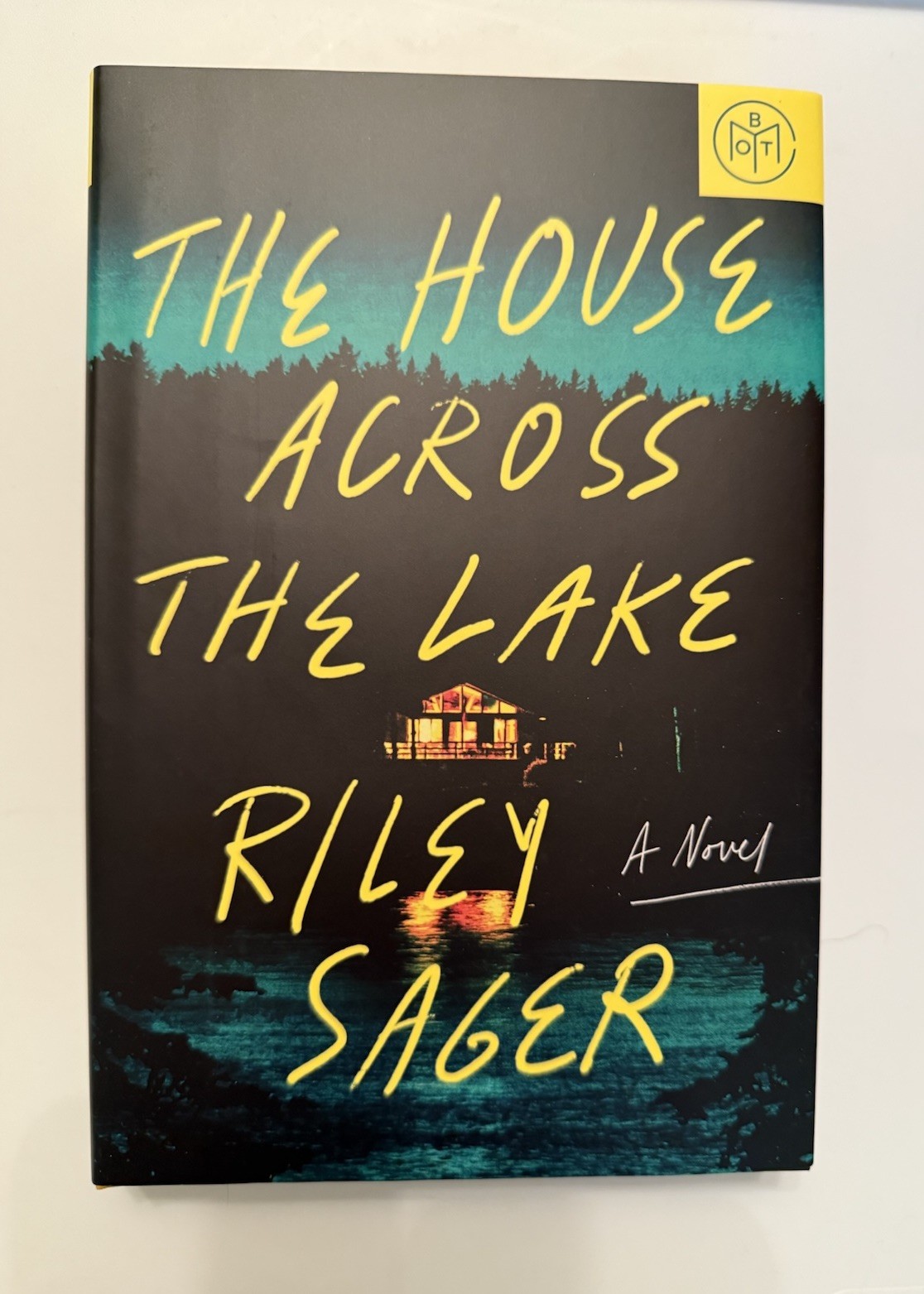 BOTM House Across the Lake by Riley Sager 2022 Hardcover Book Of The Month