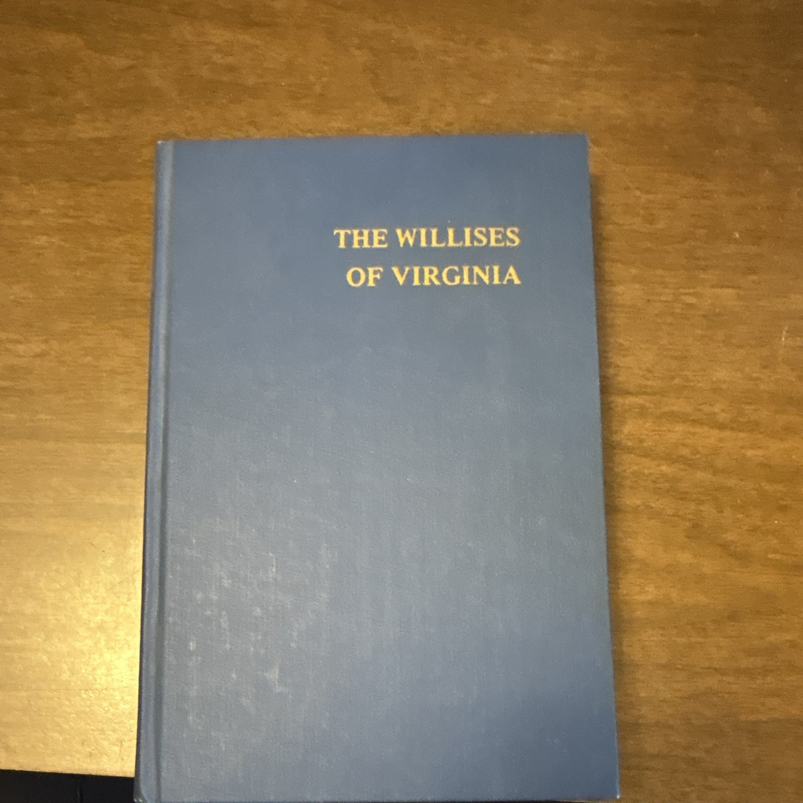 The Willises of Virginia HC 1964 Revised Maud Potter Von Press