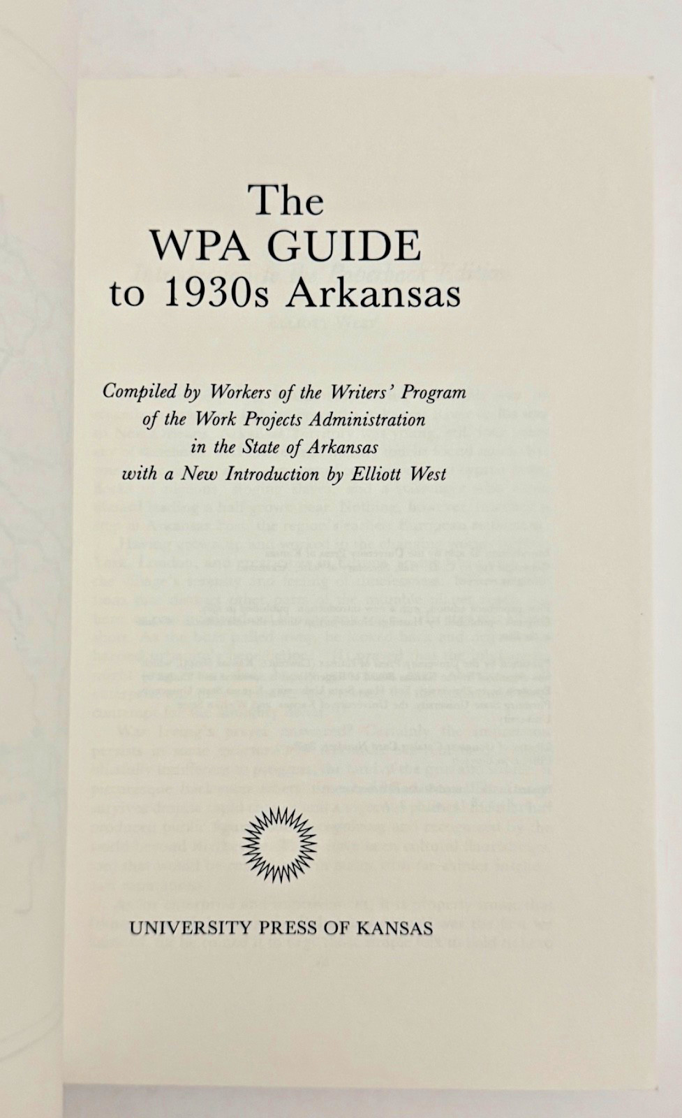 The WPA Guide to 1930s Arkansas by Workers of the Writers‘ Program 1987 PB