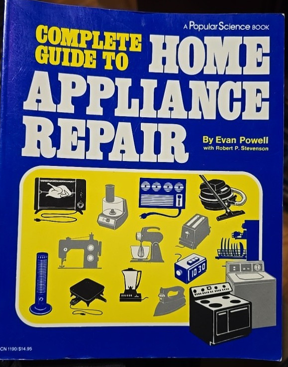 Popular Science. Evan Powell ~ Complete Guide to Home Appliance Repair, HC 1984