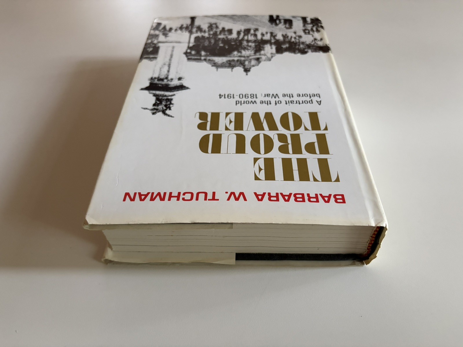 Barbara W. Tuchman The Proud Tower HC DJ BCE 1966 Macmillan History WWI