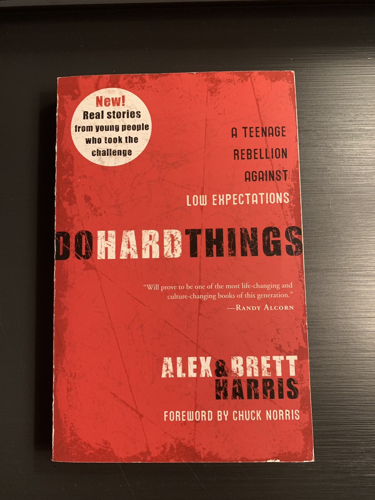 Do Hard Things : A Teenage Rebellion Against Low Expectations by Brett Harris…