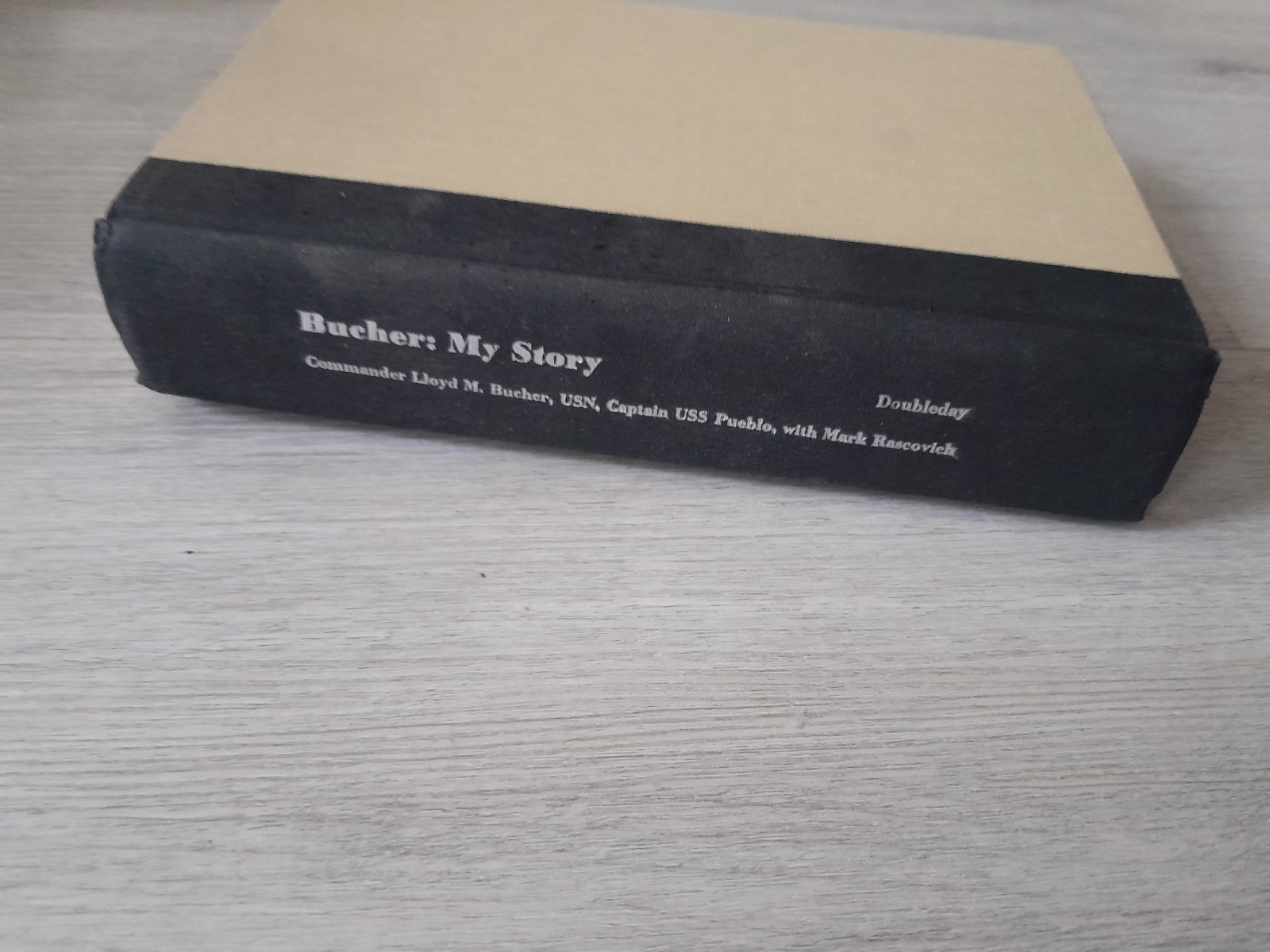 1970 Bucher: My Story Commander Lloyd M. Bucher 1st Edition Hardcover