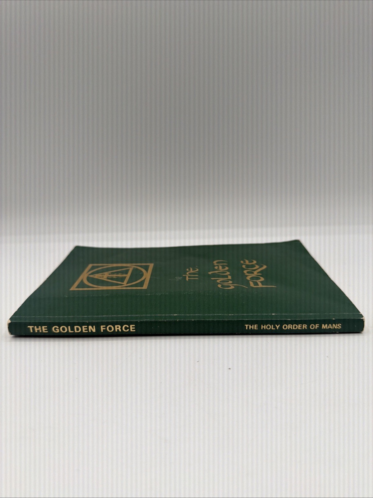 The Golden Force Paperback 1975 Holy Order Of Mans 120 Pages