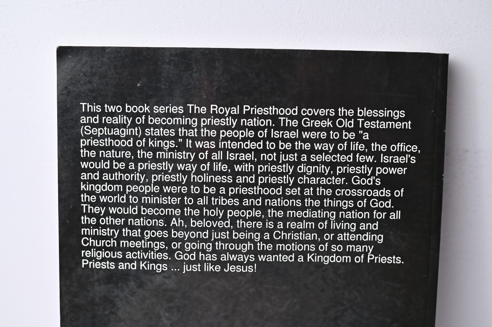 The Royal Priesthood: Book One (Volume 1) J Preston Eby Softcover 210 pages