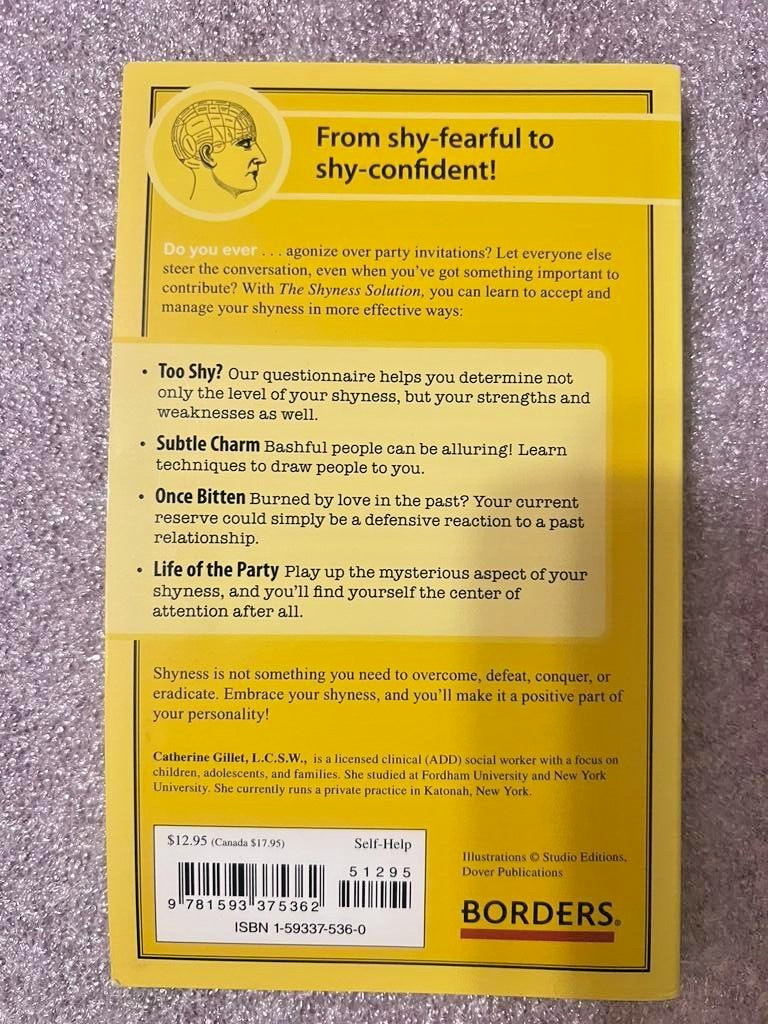 THE SHYNESS SOLUTION: EASY INSTRUCTIONS FOR OVERCOMING By Catherine Gillet *NEW*