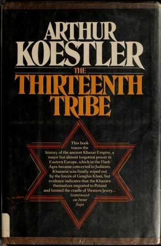 The Thirteenth Tribe The Khazar – Hardcover, by Koestler Arthur – Very Good b