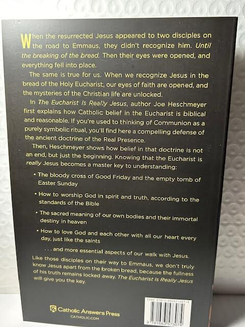 THE EUCHARIST IS REALLY JESUS! NEW BY JOE HESCHMEYER (2023)