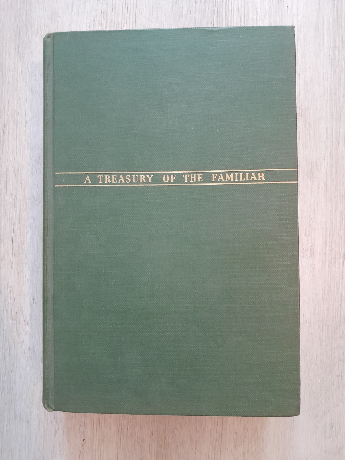1946 MacMillan Company A Treasury of the Familiar Ralph L. Woods Hardcover