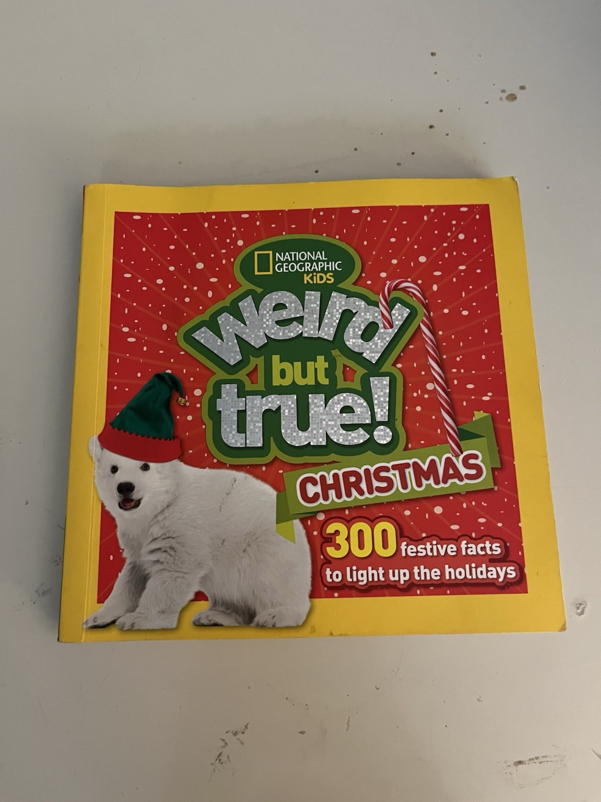 Weird but True! Ser. Weird but True! Christmas PB Illustrated 2017