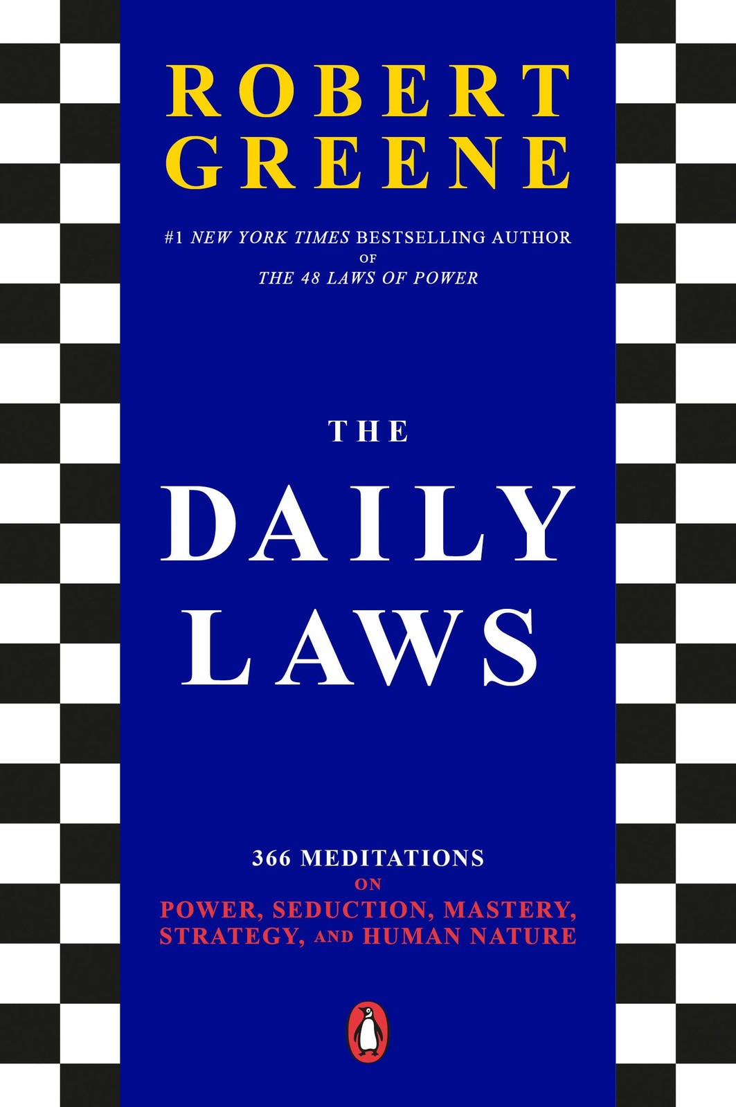 The Daily Laws: 366 Meditations on Power, Seduction, Mastery, Strategy, and …