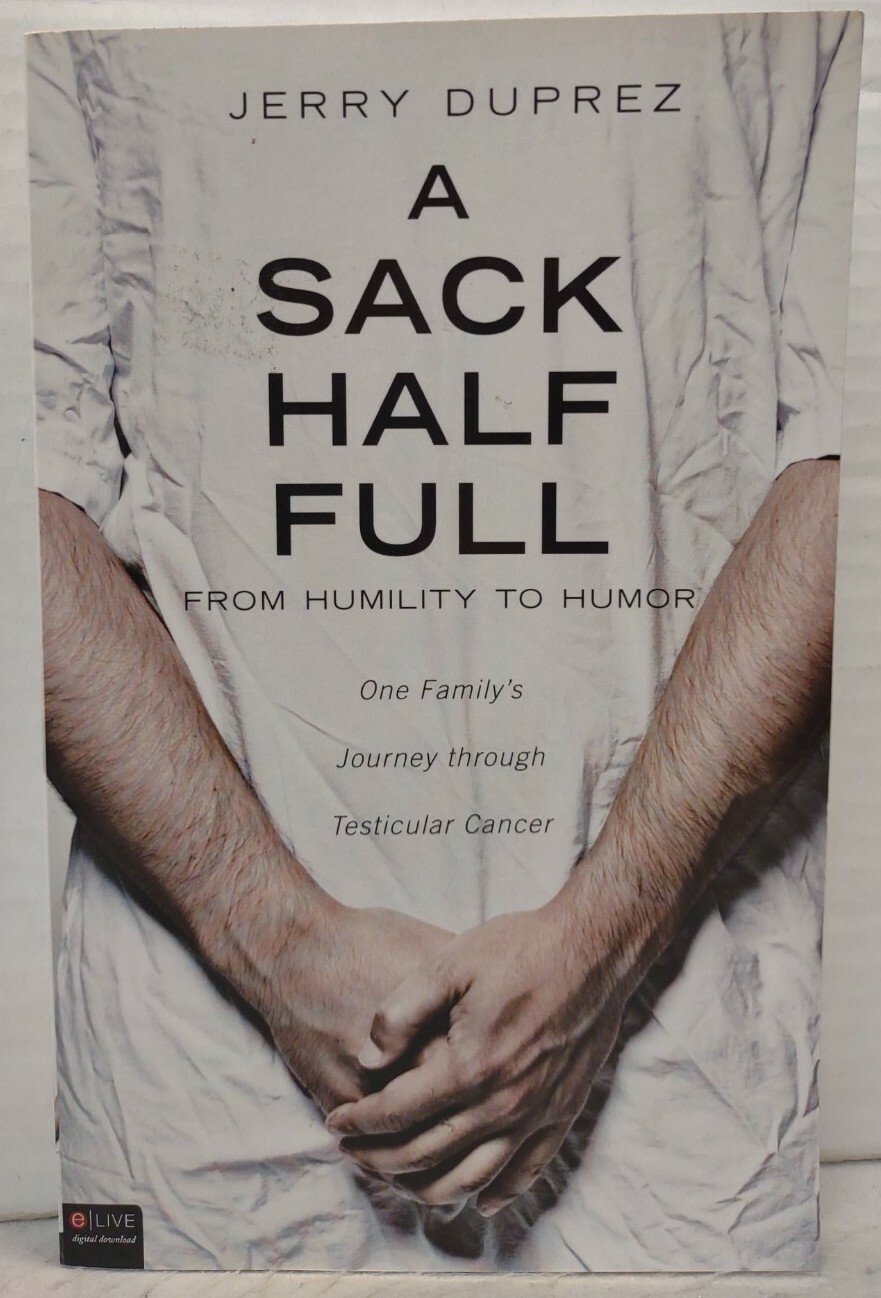 A SACK HALF FULL : From Humility To Humor by Jerry Duprez (2011, Pb)