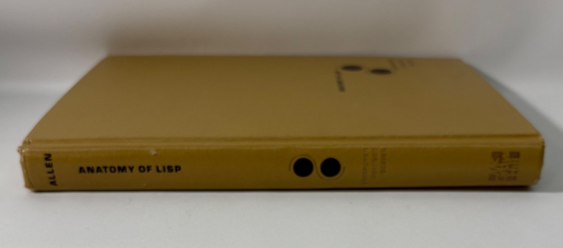 Anatomy of LISP by John Allen, Computer Science Series, 1978 McGraw Hill