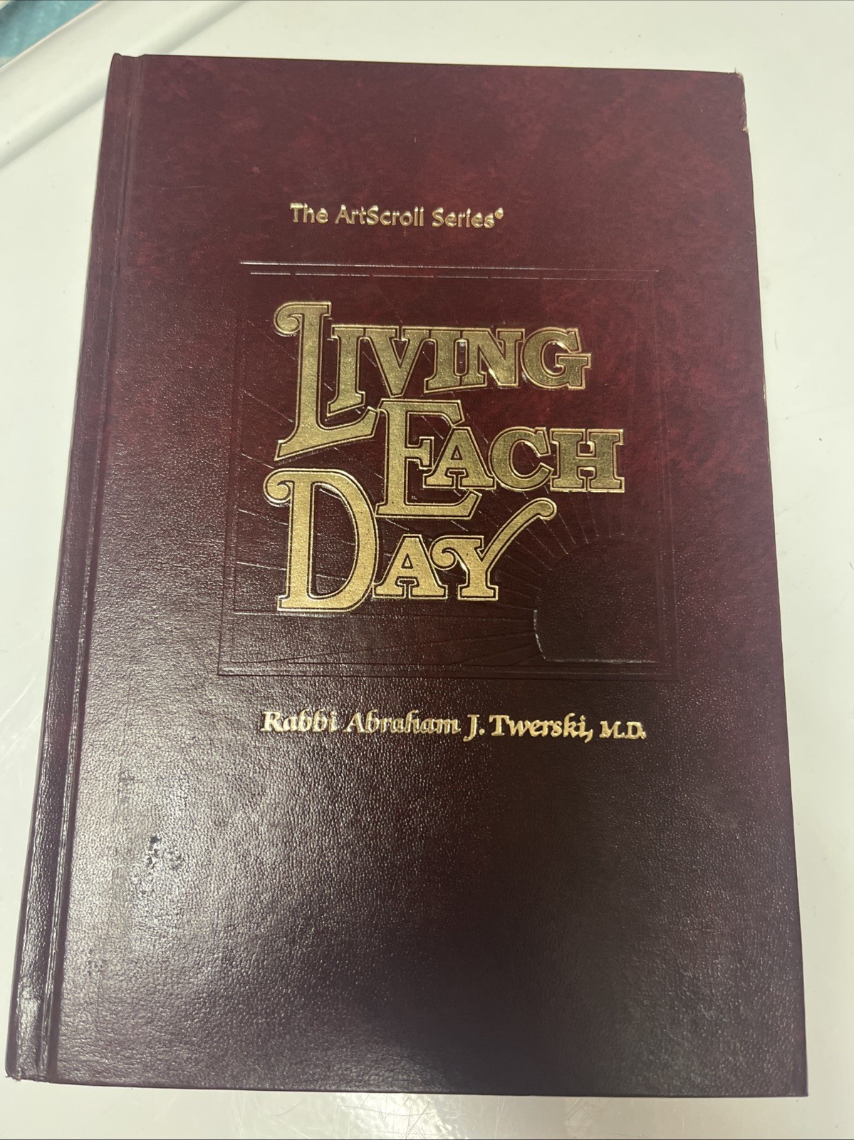 Living Each Week (Artscroll Series) – Hardcover By Abraham J. Twerski -Excellent