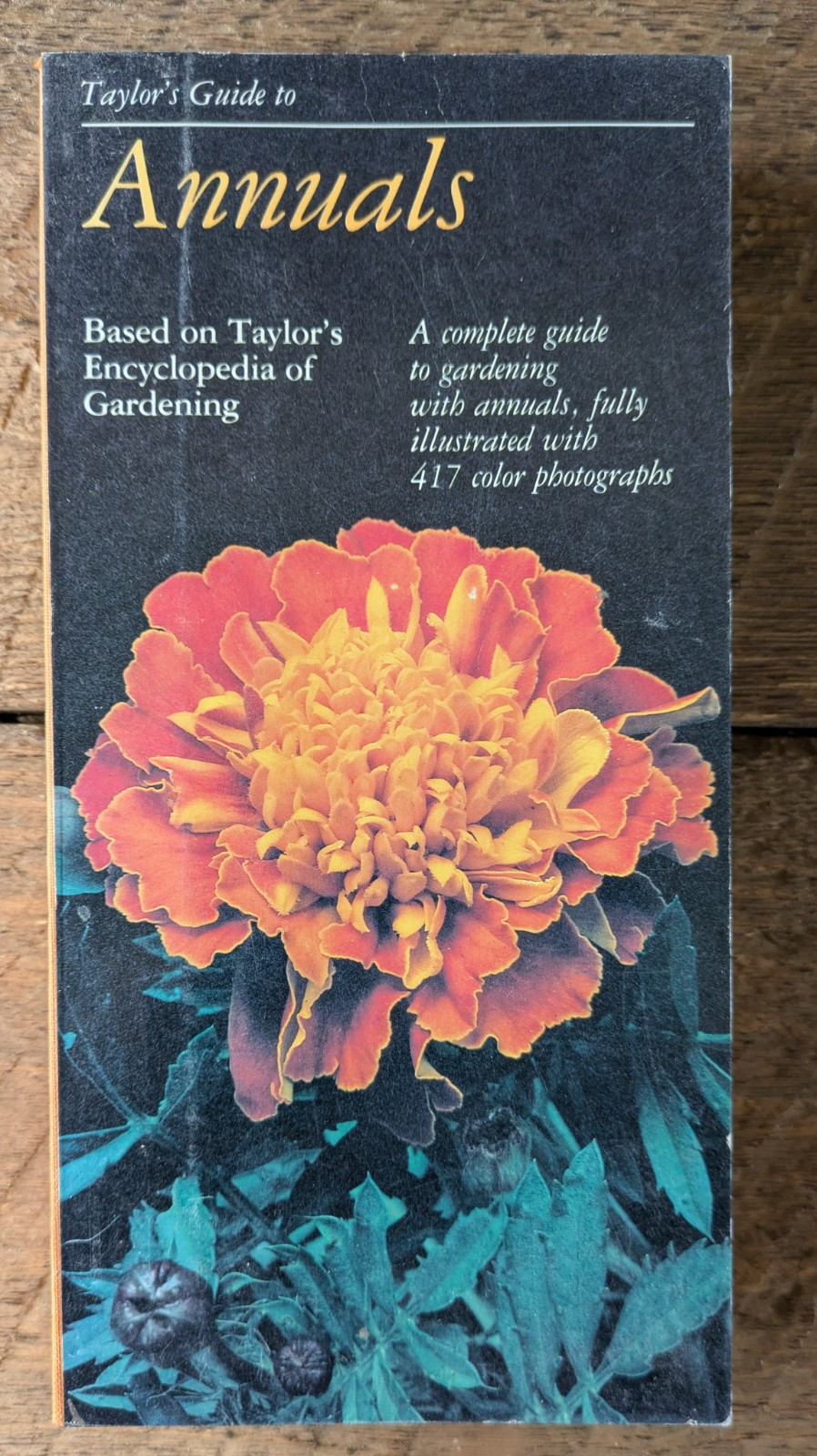 Taylor’s Guide to Annuals