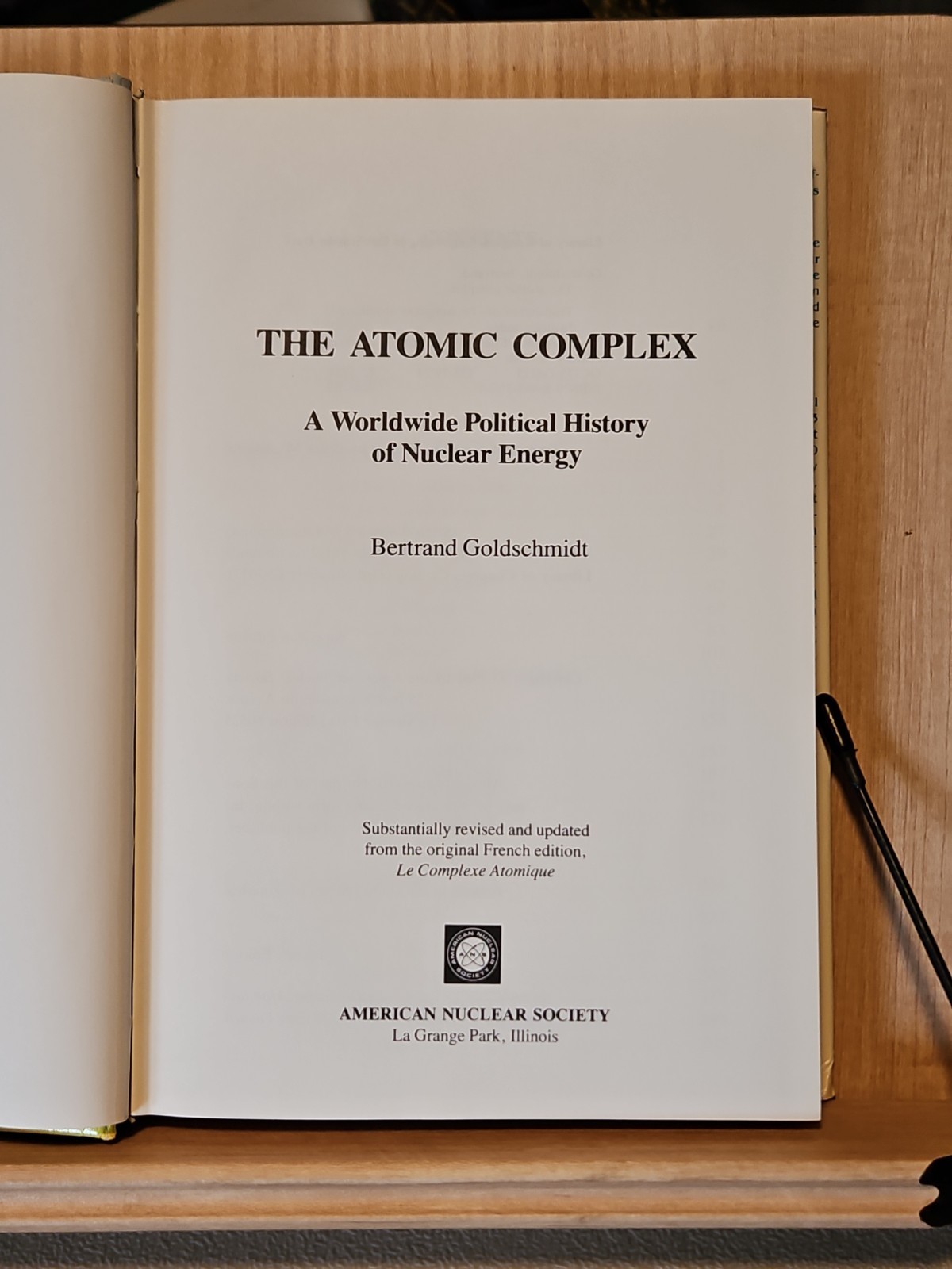 The Atomic Complex by Goldschmidt HCDJVG 1982 American Edition – Nuclear Energy