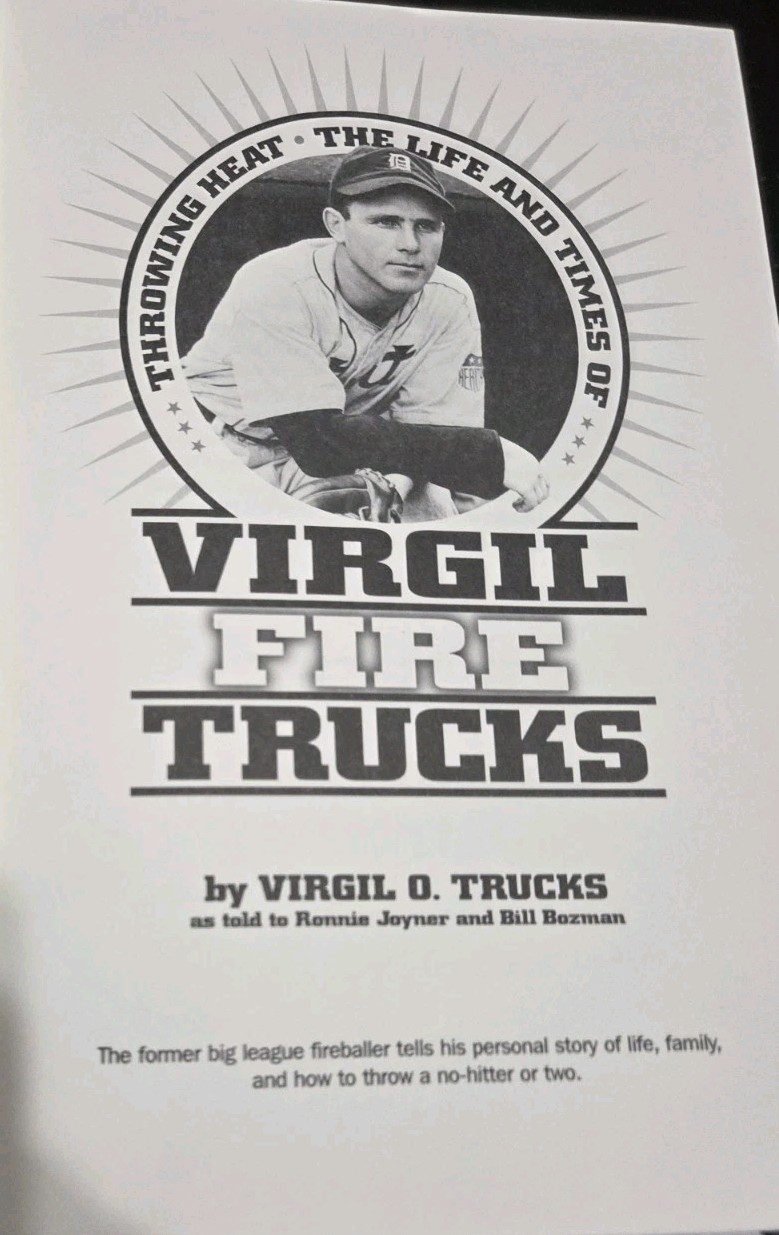 Virgil “Fire” Trucks Signed Book Tigers „Throwing Heat – The Life And Times