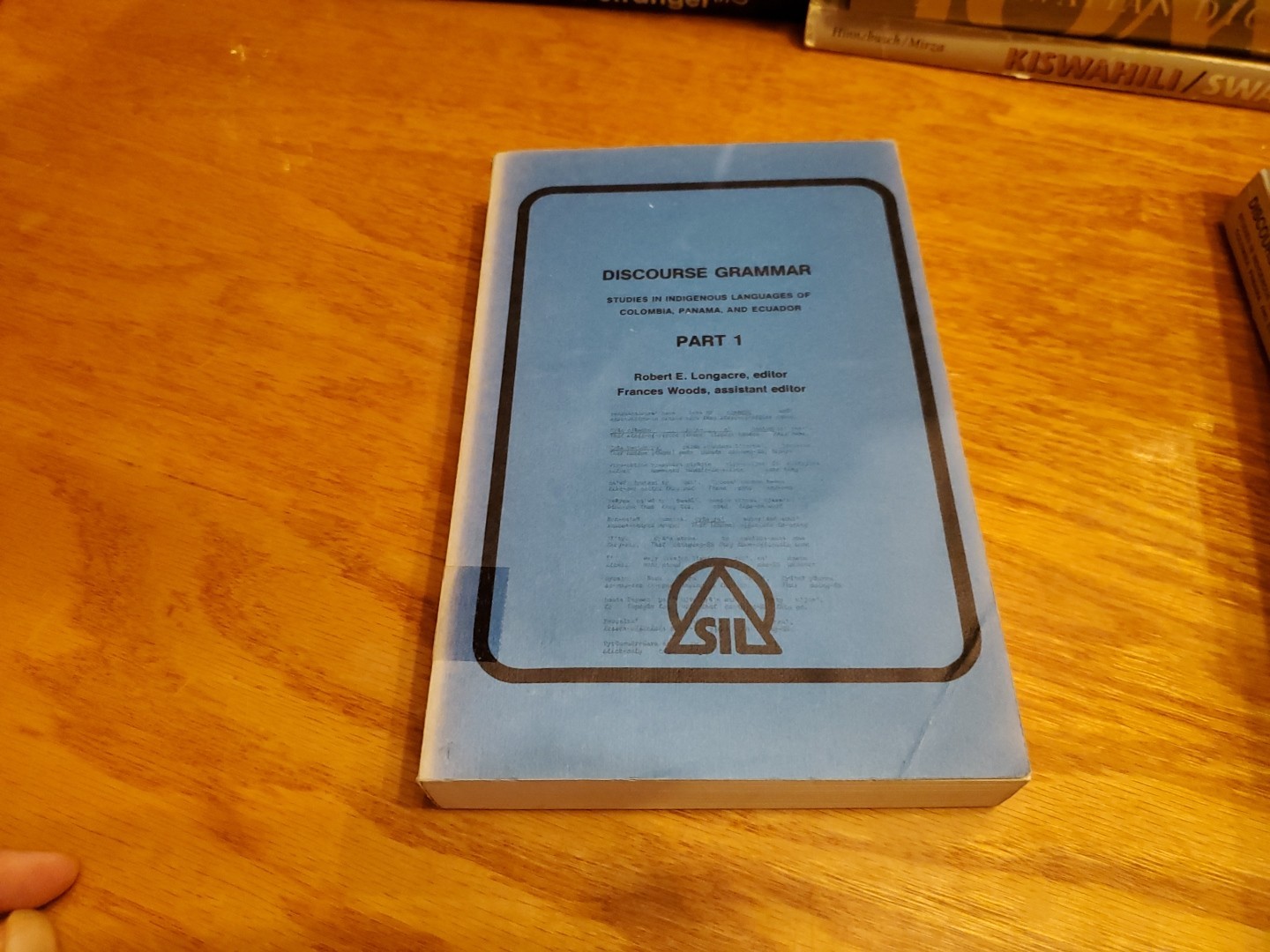 Discourse Grammar: Studies in Indigenous Languages 3 Volume Set 1976 PB