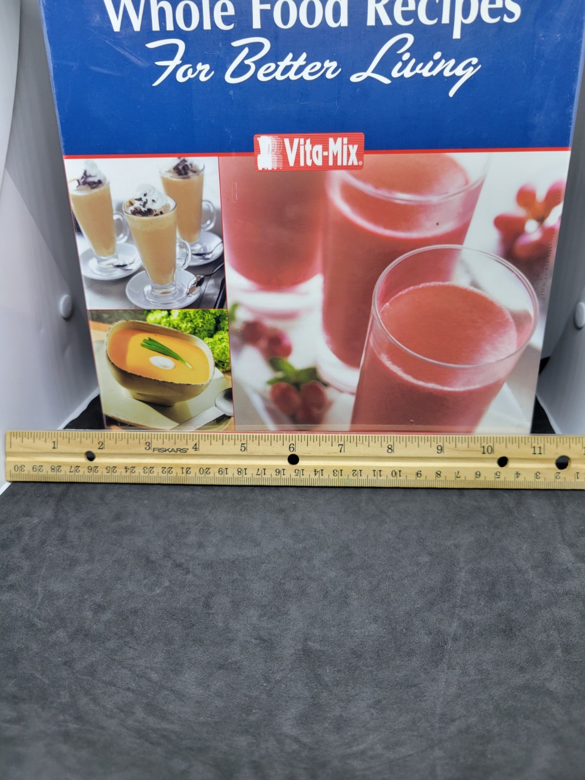 Vita-Mix Whole Food Recipes For Better Living 3 Ring Binder