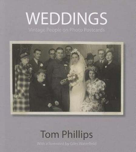 Weddings: Vintage People on Photo Postcards by Tom Phillips: Used