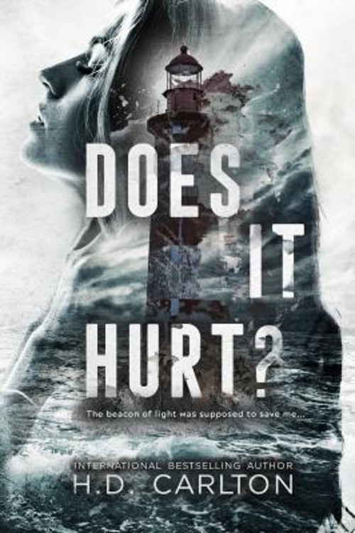 Does It Hurt? Paperback H. D. Carlton