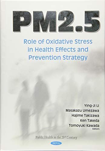PM2.5: Role of Oxidative Stress in Health Effects and Prevention