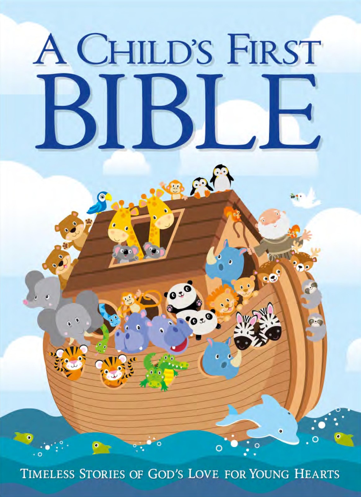 A Child’s First Bible (Hardcover): 190 Fully Illustrated Pages of Bible St…