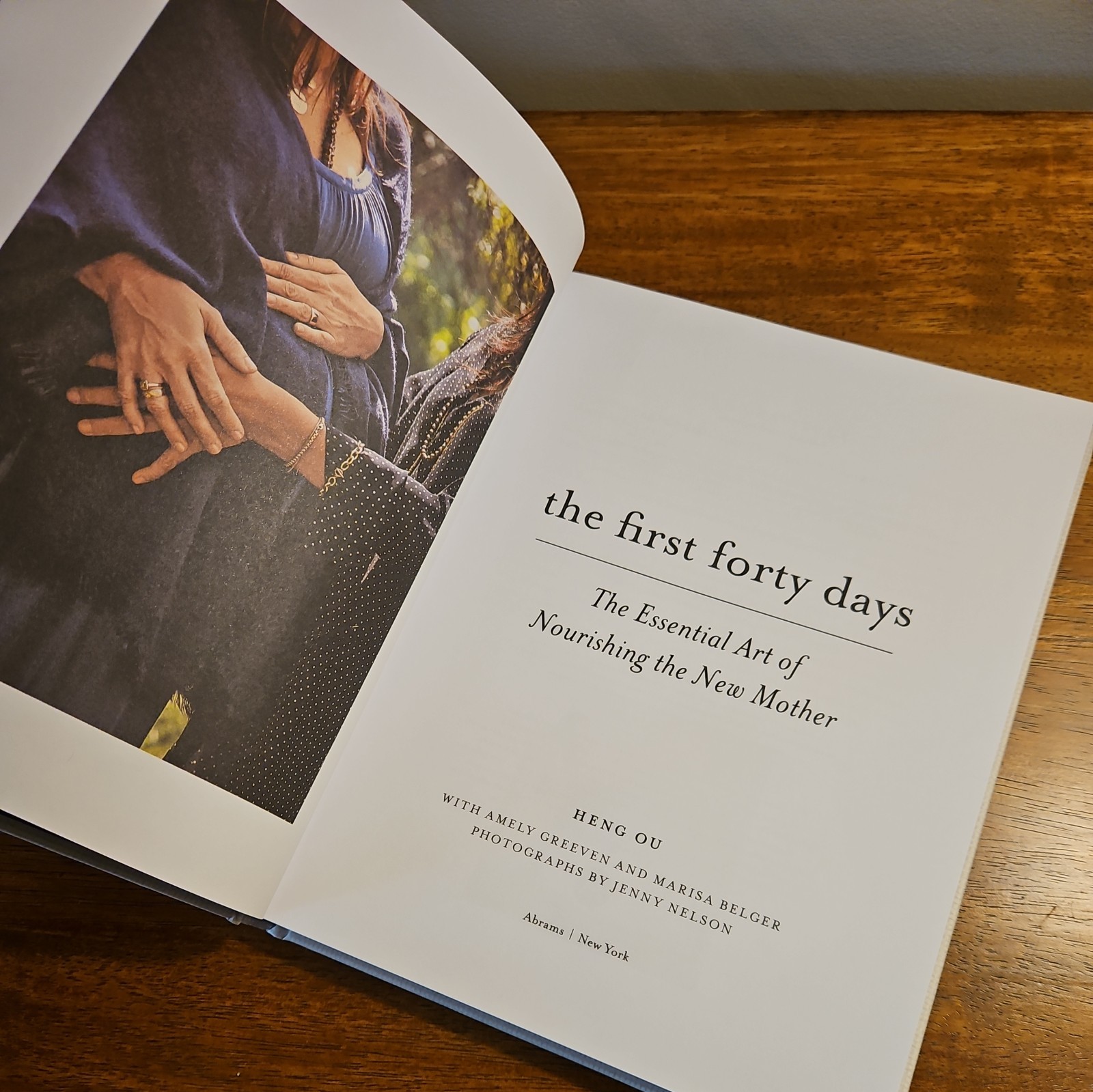 The First Forty Days: Essential Art of Nourishing the New Mother