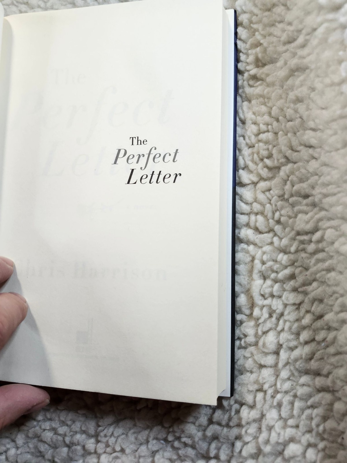 The Perfect Letter Chris Harrison Hardcover 1st Edition 2015 Dey St Novel DJ