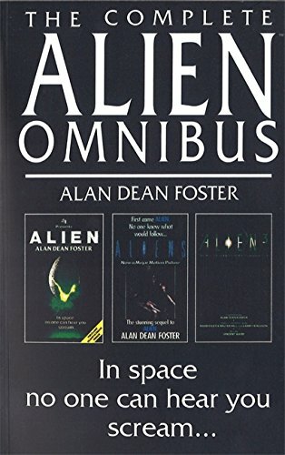 The Complete Alien Omnibus: „Alien“, „Aliens“… by Foster, Alan Dean 0751506672