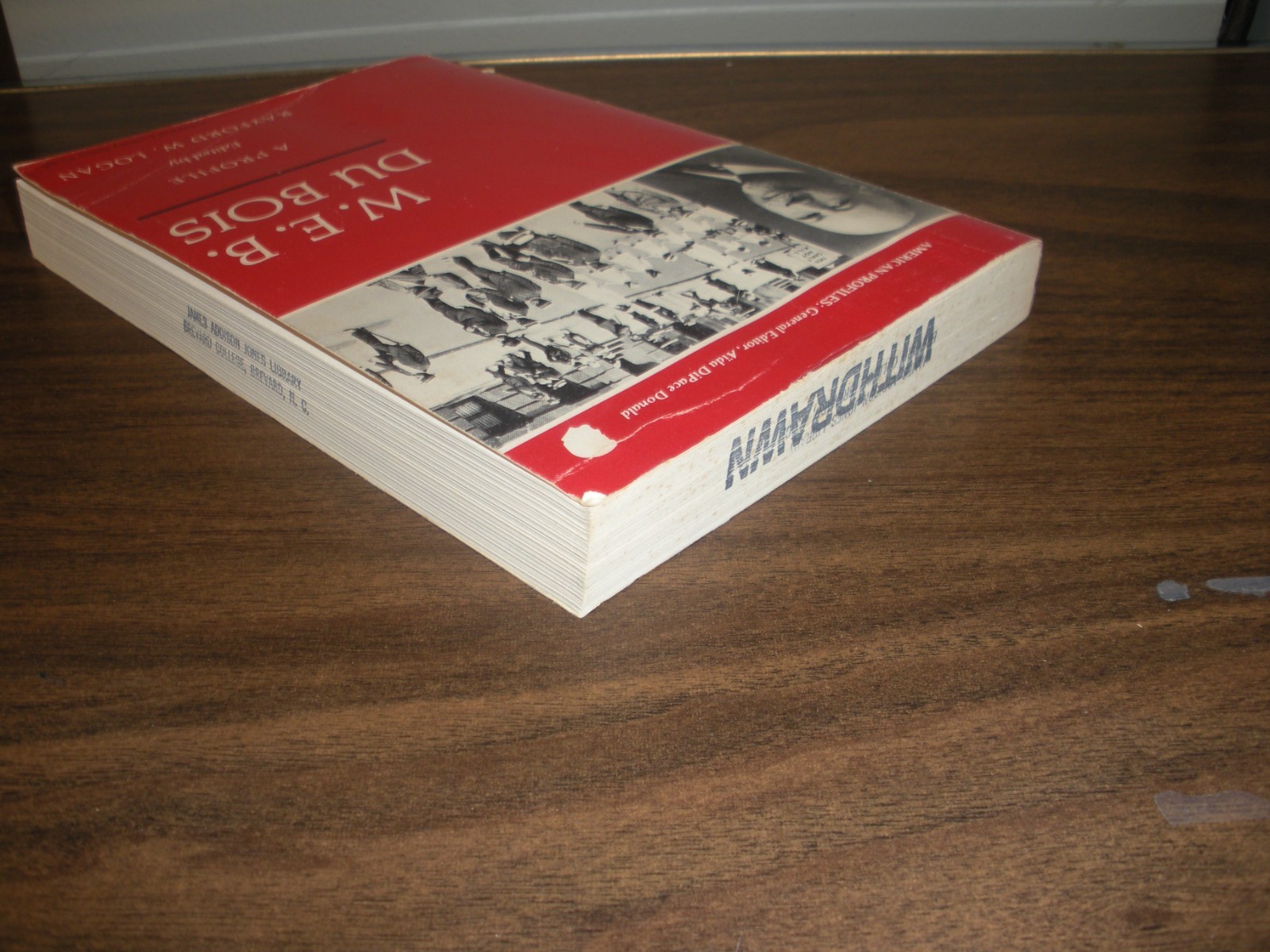 W.E.B. Du Bois: A Profile – Logan, Rayford Whittingham